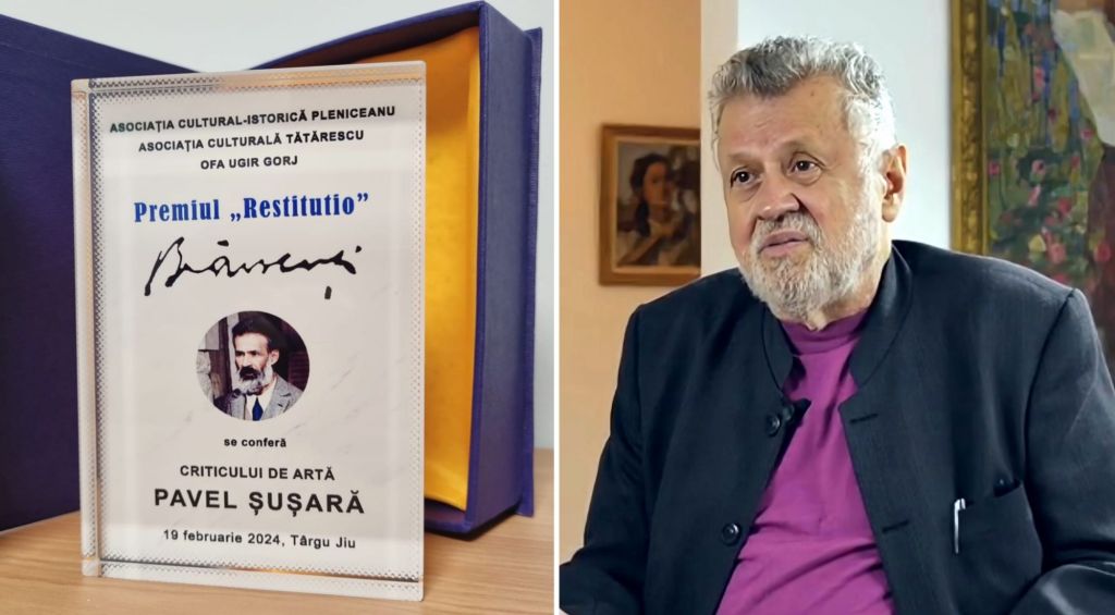 Criticul de artă Pavel Șușară, Premiul Național „Restitutio. Brâncuși”, pentru anul 2024!