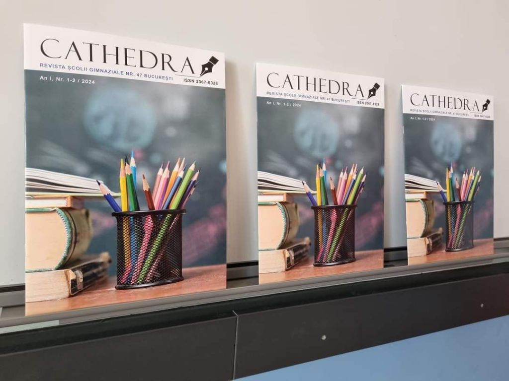 A apărut „Cathedra”, prima revistă a Școlii Gimnaziale Nr. 47 din București